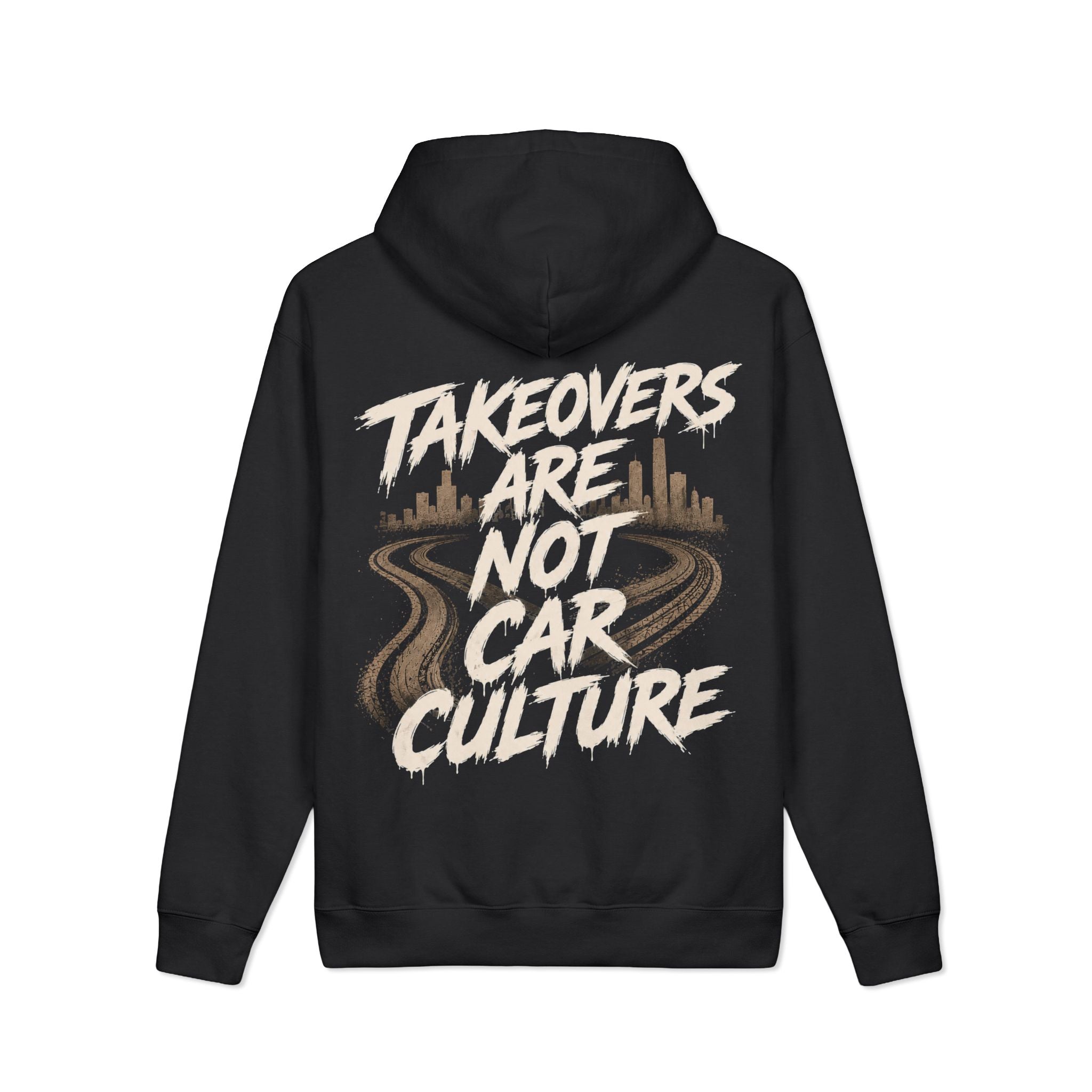 Takeovers are not car culture graphic hoodie
